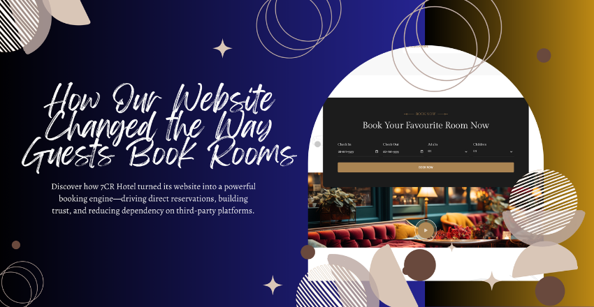 #HotelWebsiteBookings #DirectBookingSuccess #HotelBusinessGrowth #IndiaHotelIndustry #SmartHotelMarketing #7CRHotel